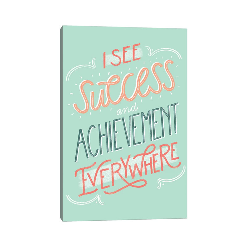 Success And Achievement by Richelle Garn - Wrapped Canvas Print, 20.32 cm H x 30.48 cm W