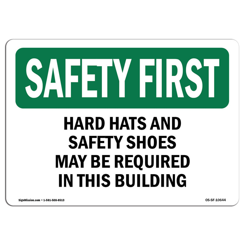 Safety First Sign, 12" H x 18" W x 0.1" D