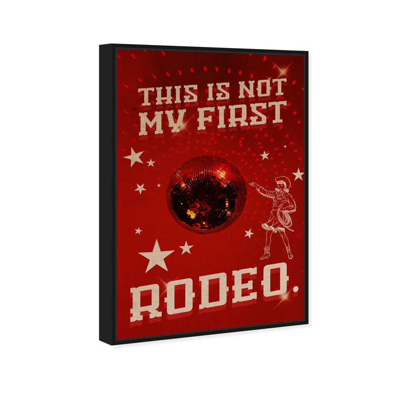 Not My First Rodeo - Impression sur toile, H 45 po x l 30 po, Toile avec cadre noir, Noir