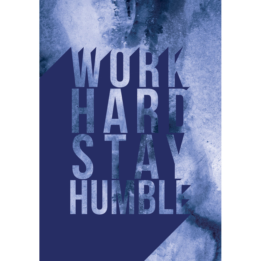Work Hard Stay Humble Navy - Textual Art Print
