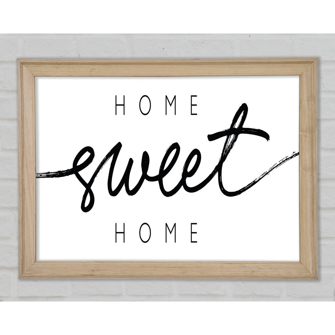 Home Sweet Home Quirky Gerahmter Druck