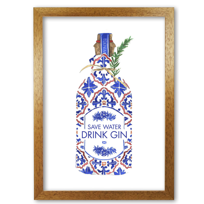 Save Water Drink Gin - Print, 84.1 cm H x 59.4 cm W x 5 cm D, Honey Oak