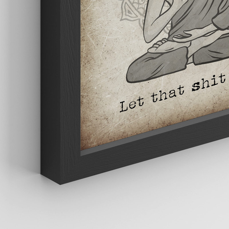 «Let It Go Funny Creative Meme Spdha Buddha Beige» sur papier, Noir, H 16 po x l 12 po