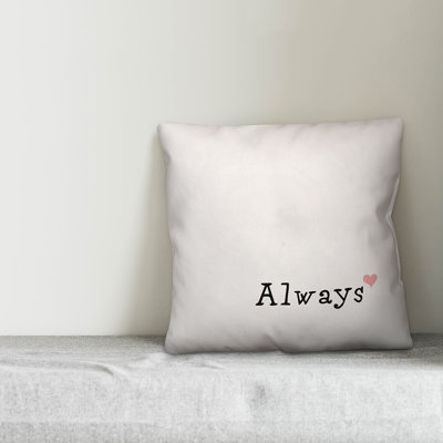  Always Throw Pillow