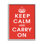 " Keep Calm And Carry On Red Phrase "