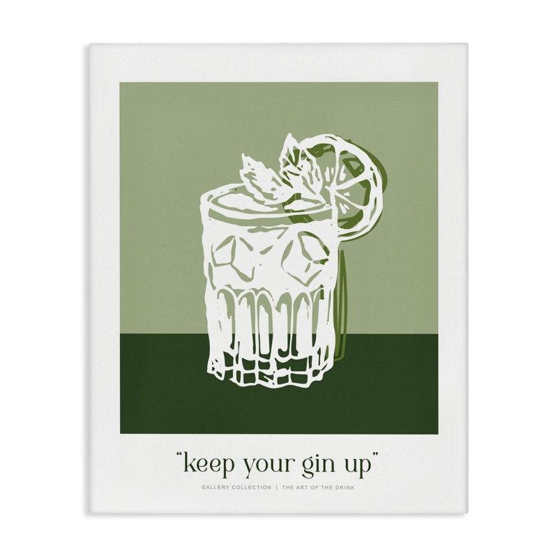 Toile verte «Keep Your Gin Up», design par Lettré et doublé, H 20 po x l 16 po