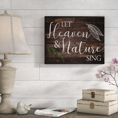 «Wood Look Let Heaven and Nature Sing Planked Typographie», impression