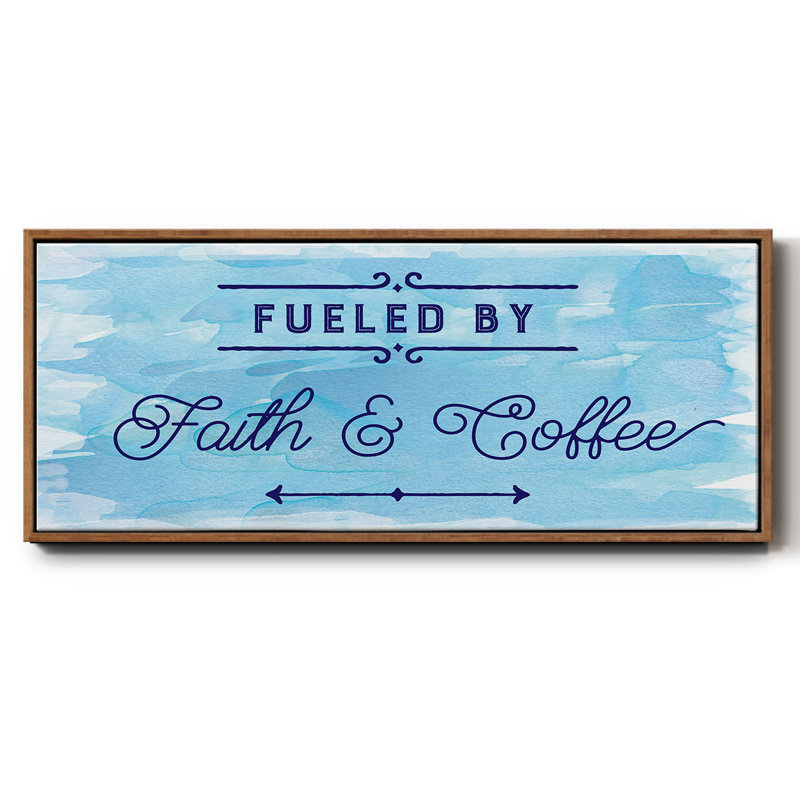 Fueled By- Framed Canvas