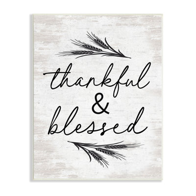 " Thankful & Blessed Rustic Wheat Sprig Motif " by Lettered And Lined