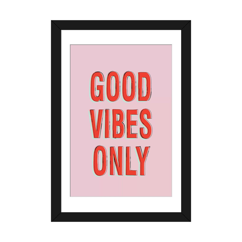 «Good Vibes Only», art textuel sur toile, H 24 po x l 16 po x P 1 po, Papier d'art encadré noir, Blanc