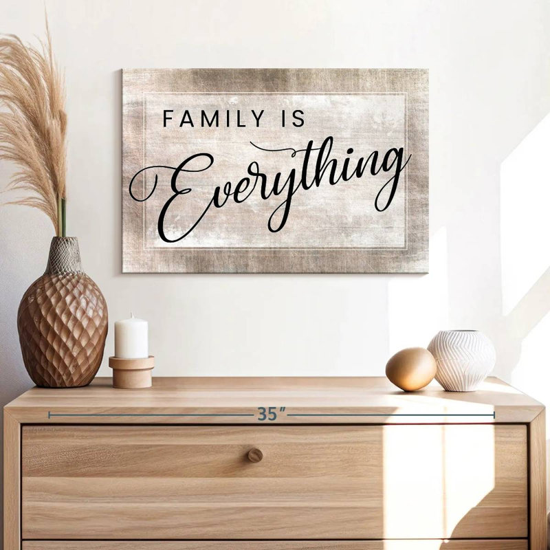 «Family Is Everything», citation, H 16 po x l 24 po x P 1,25 po