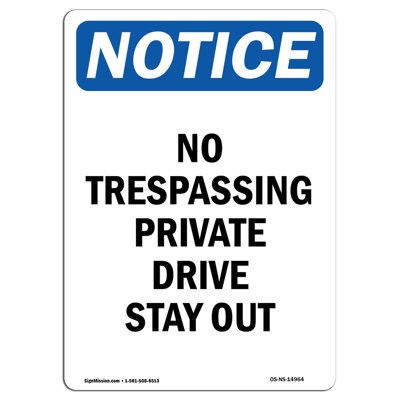 No Trespassing Private Drive Stay Out Sign