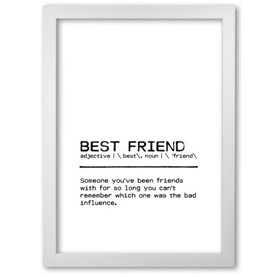 Best Friend Influence 1 Piece Wall Art
