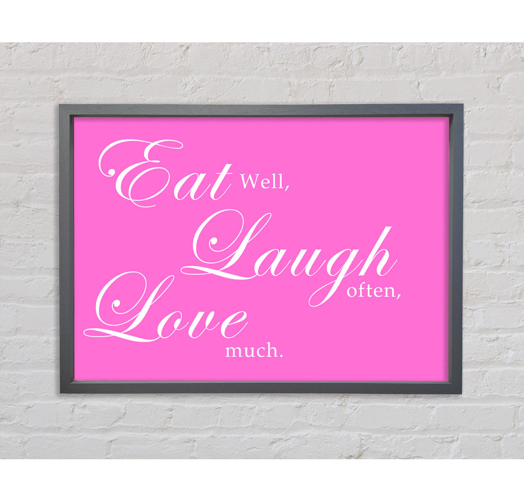 Küche Zitat Eat Laugh Love Pink Gerahmter Druck