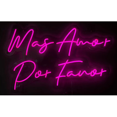 Mas Amor Por Favor LED Neon Sign on Acrylic - 30" x 19"