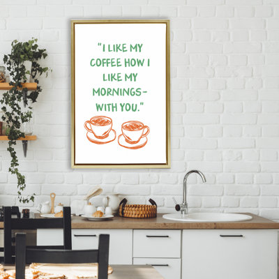 Cadre flottant Like My Coffee With You, design par JJ Design House LLC