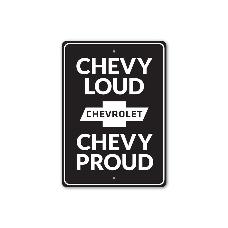 Enseigne en aluminium Chevy Loud, H 18 po x l 12 po x P 0,06 po