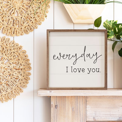 Everyday I Love You - blanc