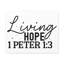 Écriture sur les murs 1 Pierre 1: 3 Our Living Hope-172079476