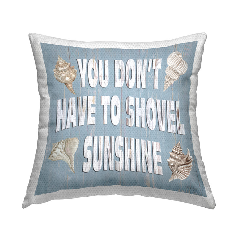 Coussin «Don't Shovel» par Cindy Jacobs