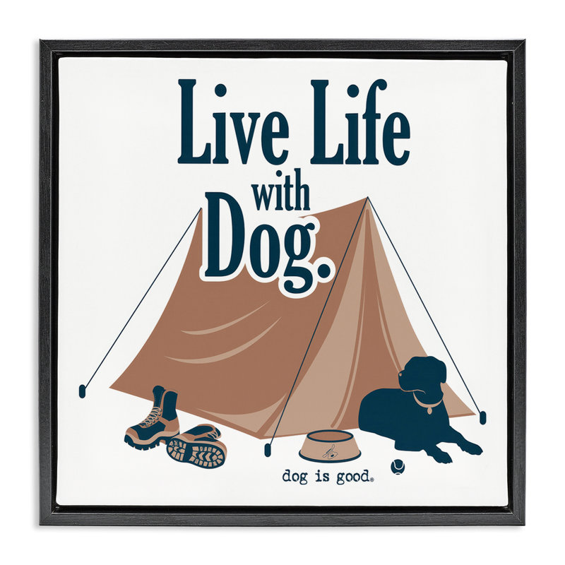 «Camping Life with Dog Floater», art mural sur toile par Dog Is Good, Cadre flottant noir de jais, H 25 po x l 25 po