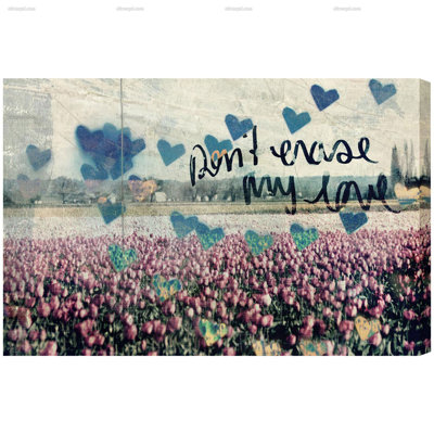 «Burst Creative Don't Erase My Love» sur toile tendue