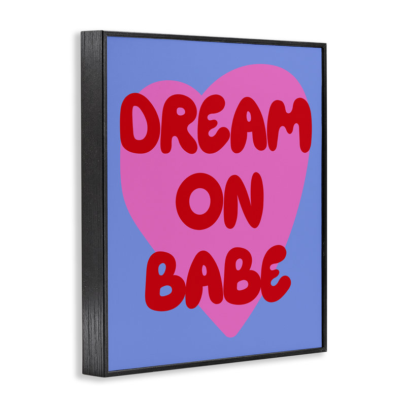 Bold Dream On Babe, giclée encadrée, design par House of Lulu, H 14 po x l 11 po, Giclée encadrée noir minuit