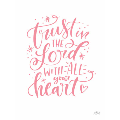 " Trust In The Lord " by MakeWells