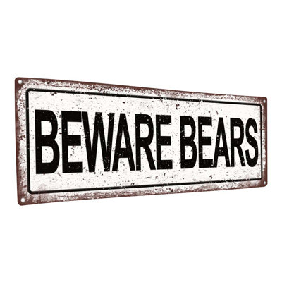 "Beware Bears", plaque en métal