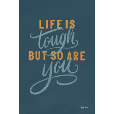 Life Is Tough Crop by Becky Thorns - Wrapped Canvas Painting