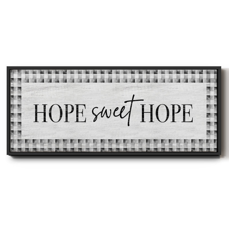 «Hope Sweet Hope», toile encadrée, H 20 po x l 50 po