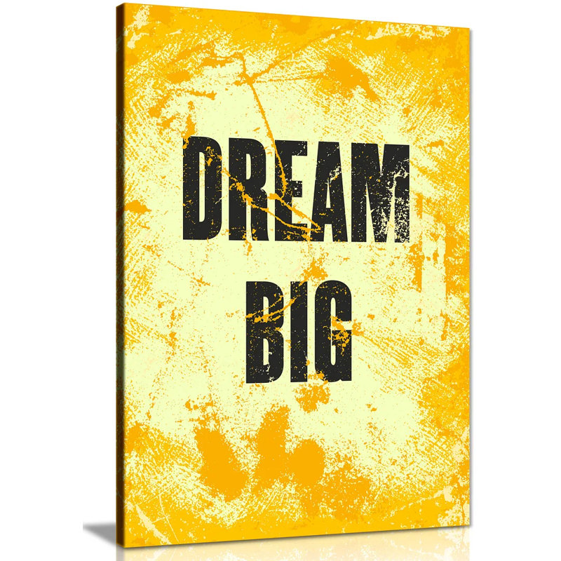 Dream Big - Wrapped Canvas Print, 46cm H x 31cm W