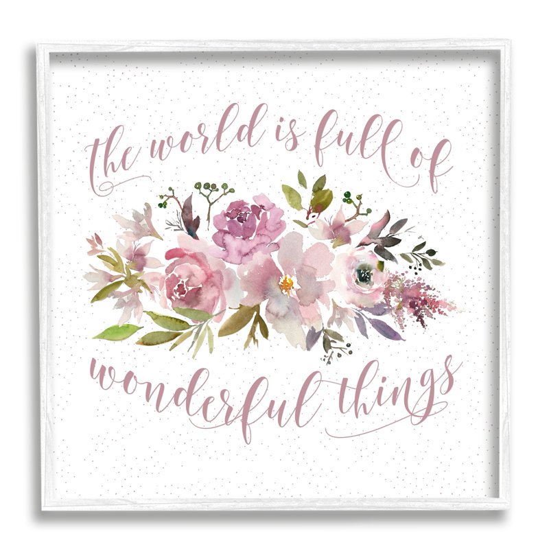 «Wonderful Things Calligraphy Saying Motivational Flower Blossoms» par Tara Moss - Peinture, H 17 po x l 17 po x P 1,5 po