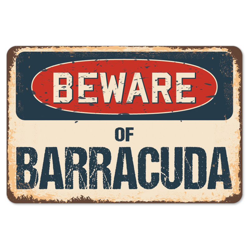 Decal-Barracuda_Beware Of Barracuda Rustic Sign Signmission Classic Rust Décoration Plaque murale