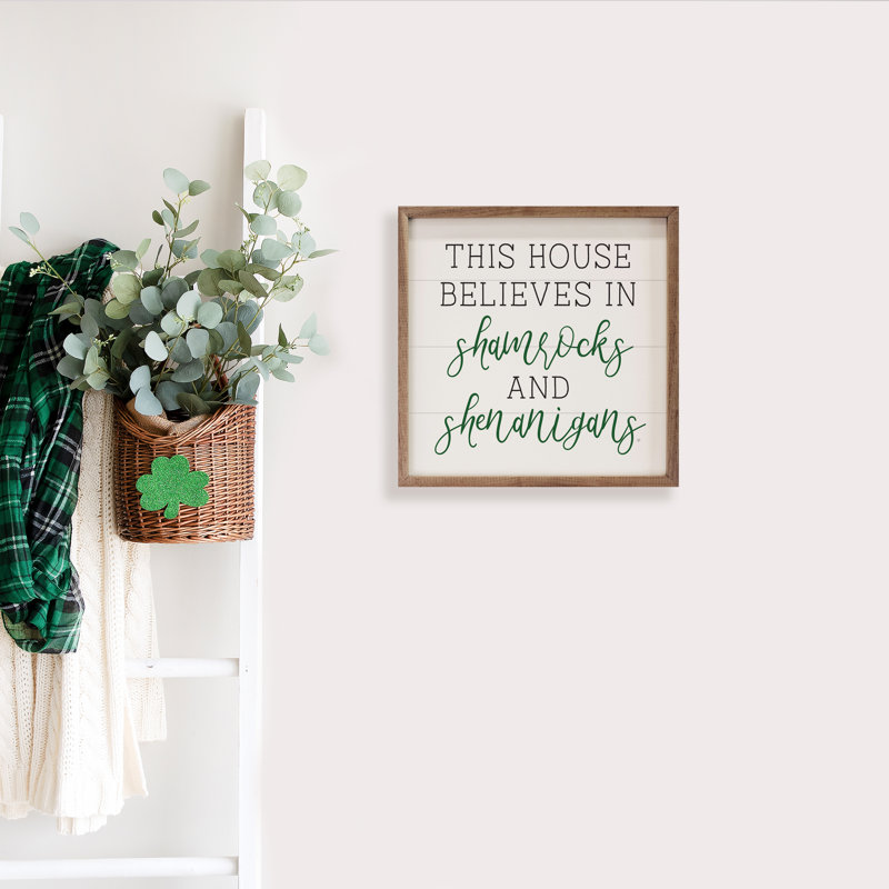 This House Believes In Shamrocks - blanc, H 12 po x l 12 po