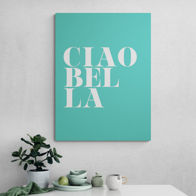 Ciao Bella Turquoise - Wrapped Canvas Print, 31 cm H x 21 cm W