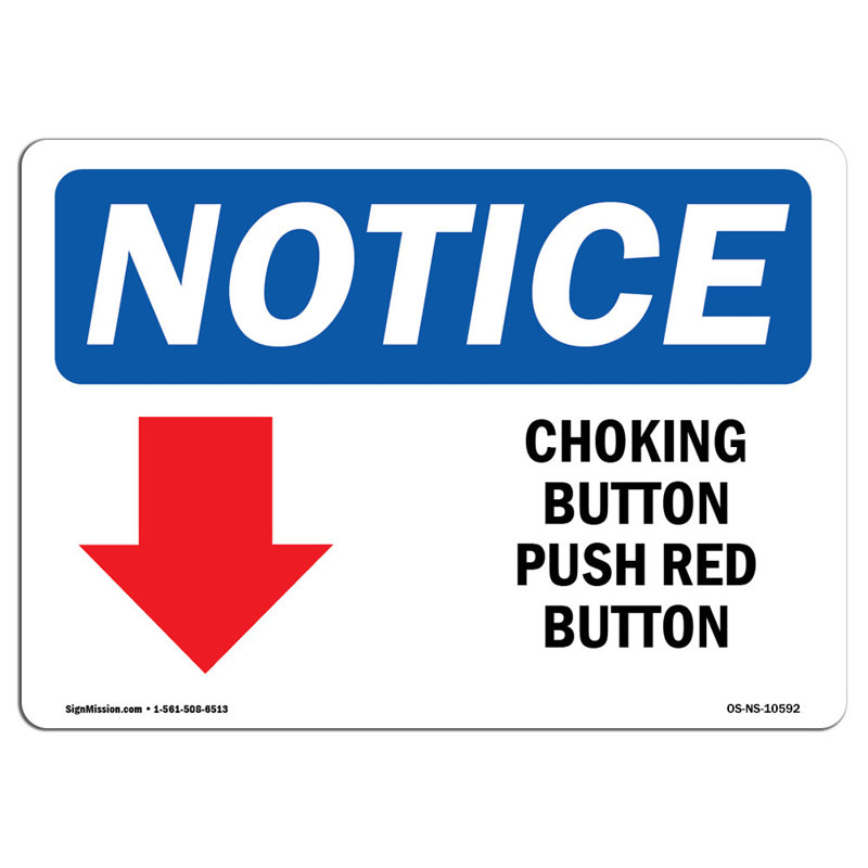 Choking Button Push Red Button Sign