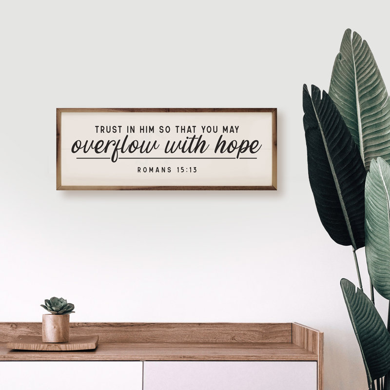 Overflow With Hope Romans 15 13 White, 36" W x 12" H
