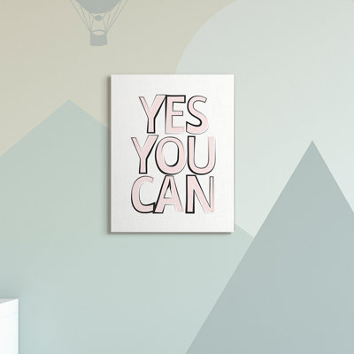 «Yes You Can Expression Minimal Pink Bold Text» par Martina Pavlova, reproduction d'art textuel