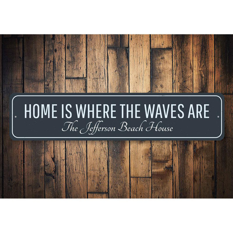 Panneau «Home Is Where Waves Are» en aluminium, H 4 po x l 18 po x P 0,04 po