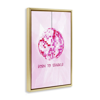 Born To Sparkle Disco Framed Floater Canvas by JJ Design House, LLC.