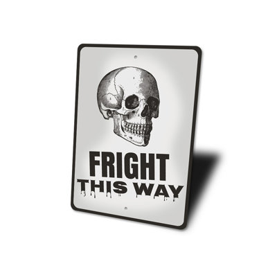 Panneau «Fright This Way» en aluminium
