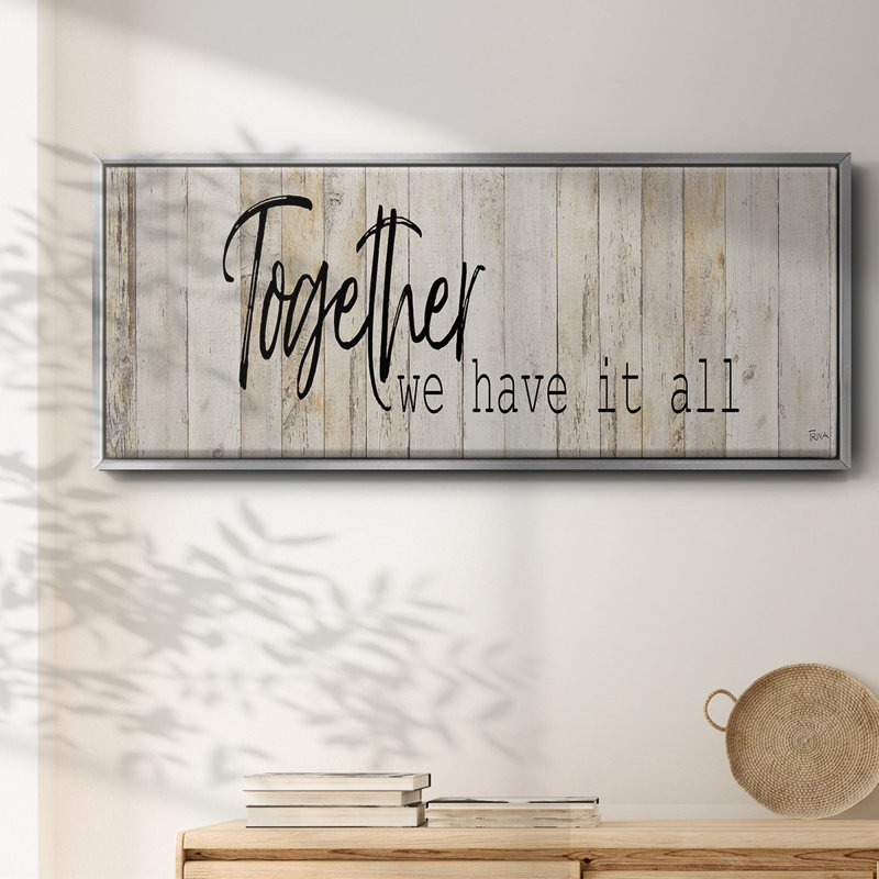 Together We Have- Framed Canvas, 20" H x 50" W