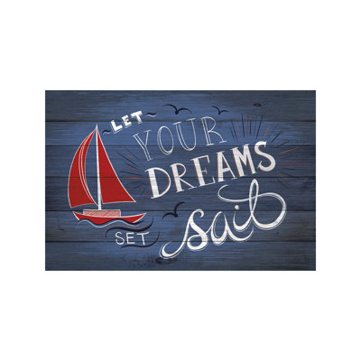 Let Your Dreams Set Sail - Print on Canvas