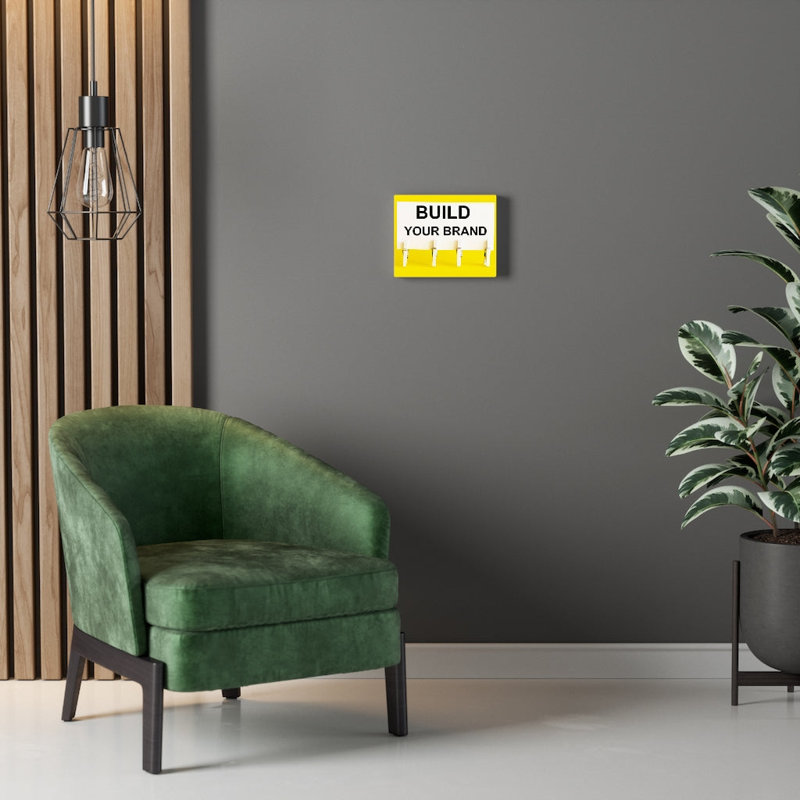 Build Your Brand - Wrapped Canvas Print, 30cm H x 41cm W