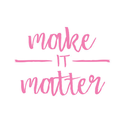 Make It Matter - Wrapped Canvas Print