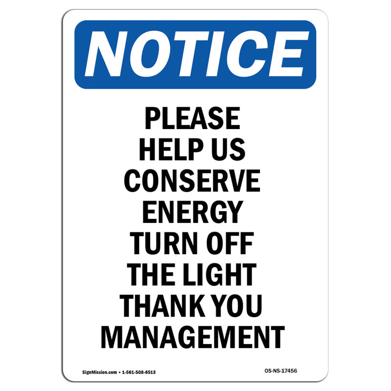 Please Help Us Conserve Energy Sign