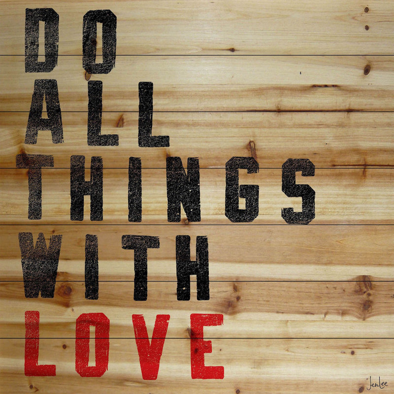 «Do All Things with Love», reproduction d'art textuel sur toile tendue, H 40 po x l 40 po x P 1,5 po