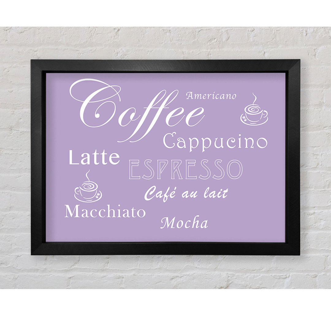 Kitchen Quote Coffee Delight Lilac Gerahmter Druck