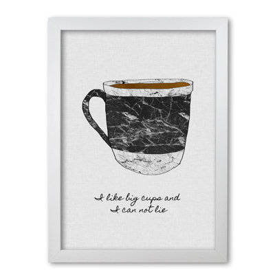 I Like Big Cups - Print